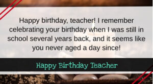 Birthday Wishes For Teacher