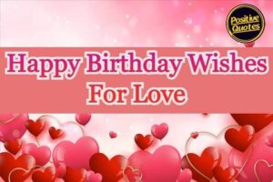 Happy Birthday Wishes For Love