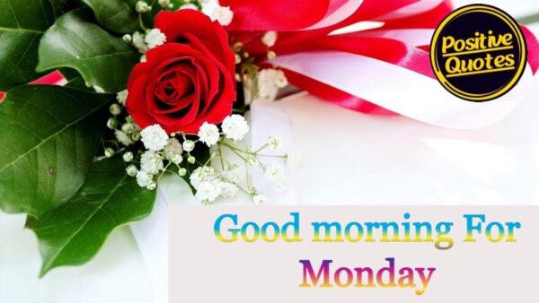 Good Morning Monday Wishes – Quotes & Messages