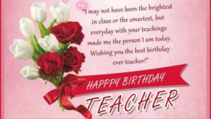 Happy Birthday Quotes For Students From Teacher
