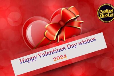 Happy Valentines Day Wishes 2024 – Messages & Quotes