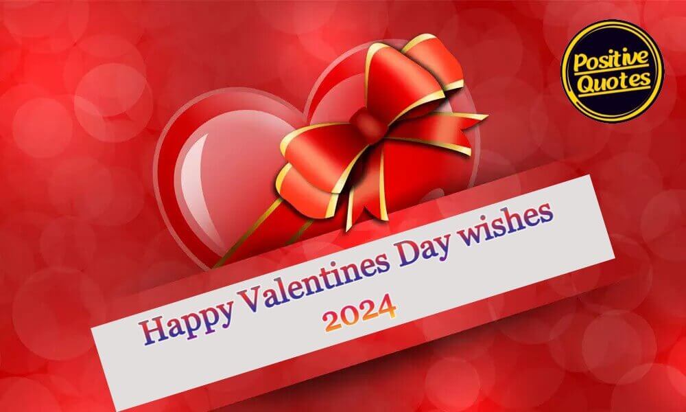 Happy Valentines Day wishes 2024