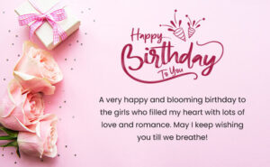 Long Romantic Birthday Wishes For Girlfriend