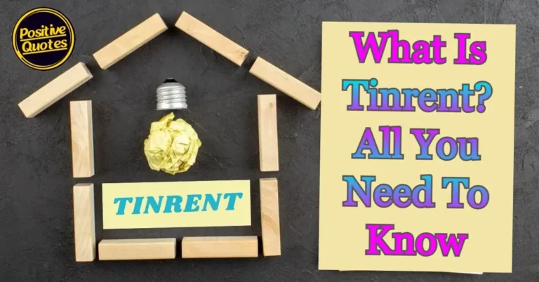 What Is Tinrent? All You Need To Know