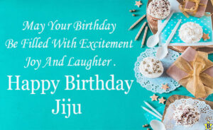 Funny Birthday Quotes for Jiju