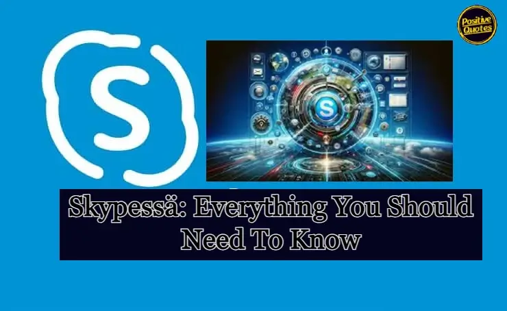 Skypessä Everything You Should Need To Know